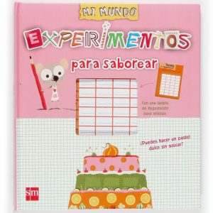 Experimentos para saborear: 2 (Mi mundo) Tapa dura